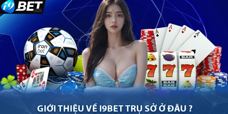 Các tựa game casino i9bet hot nhất hiện nay