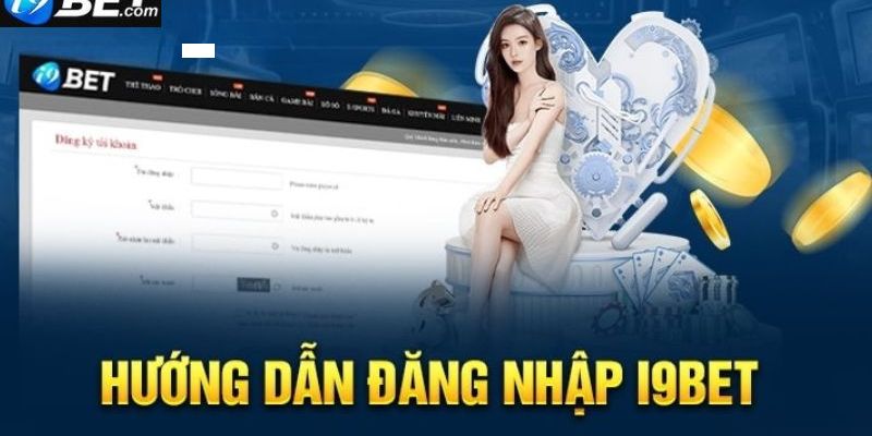 Vì sao cần tìm link Đăng Nhập i9bet ?