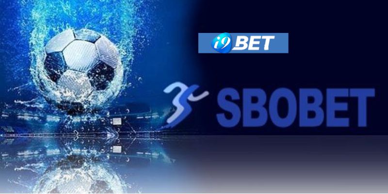 Sbobet i9bet là gì ? Và có điểm gì thu hút người chơi